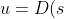 u = D(s) e^{kt}